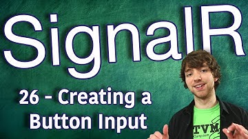 SignalR Tutorial 26 - Creating a Button Input