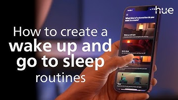 Hue app : How to create a wake up and go to sleep routines