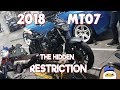 2018 MT07 LAMS - THE HIDDEN RESTRICTION