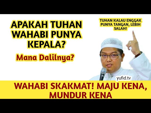 TUHAN WAHABI ENGGAK PUNYA KEPALA !? - Ust Firanda SKAKMAT lagi class=