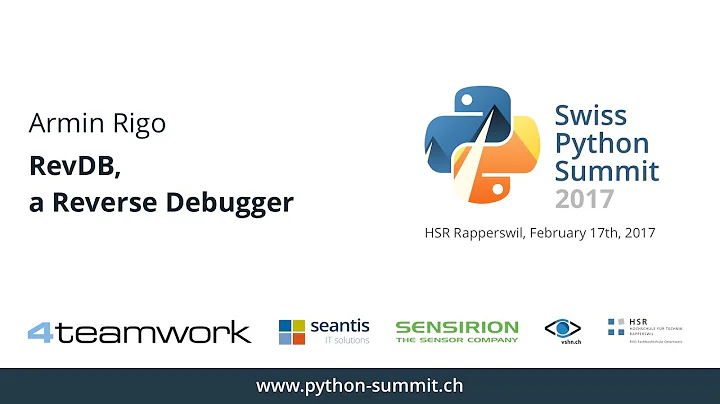 Armin Rigo – RevDB, a Reverse Debugger – SPS17