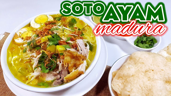CARA MEMBUAT SOTO AYAM YANG ENAK - MAKANAN KHAS INDONESIA || MASAK APA HARI INI - SOTO AYAM MADURA