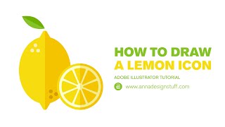Lemon Illustration - Adobe Illustrator Tutorial