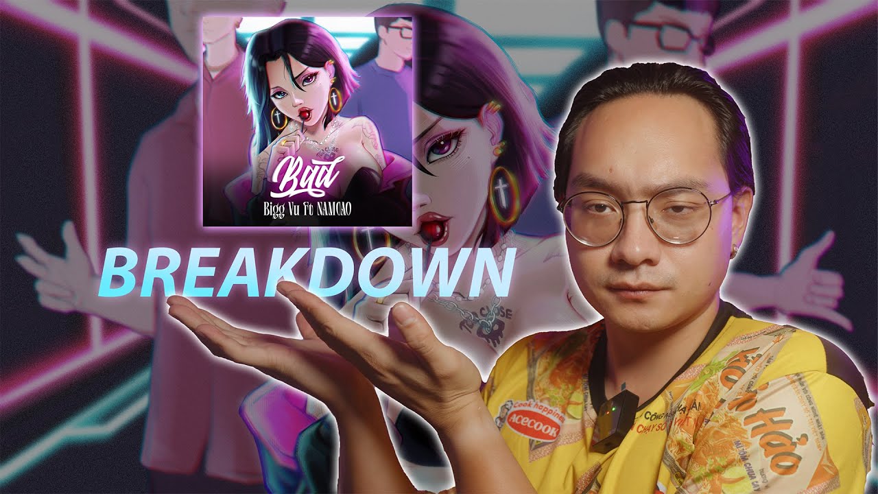 Làm Beat Cùng Bigg Vũ Speical Ep. 2 | 'Bad' Breakdown - Mix vocal R&B