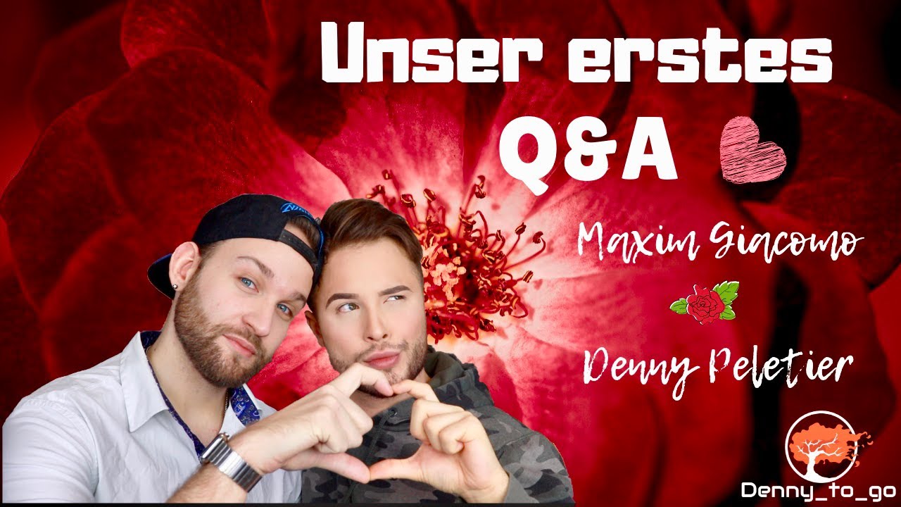 Q&A | Meine Beziehung mit Maxim Giacomo | Denny Peletier