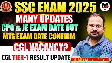 SSC Exam 2025 | CPO & JE Date Out Slot booking started | MTS Date Confirm? | CGL Vacancy & result?