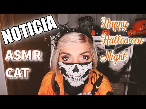 ASMR en Español| GATITA SIMPATICA | NOTICIA | Happy Halloween Night