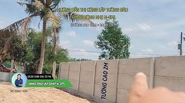 Thi Công Tường Rào Lắp Ghép N-EPS Cực Đơn Giản - Hàng Rào Cao 2m Tại Bình Phước