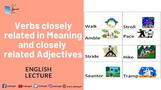 Verbs closely related in Meaning and closely related Adjectives  English Lecture | Sabaq.pk |