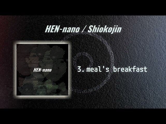 4O5人 - Shiokojin / New EP ”HEN-nano”（Trailer） class=
