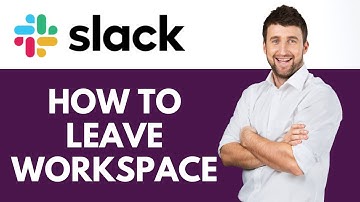 How To Leave a Workspace in Slack | Quit a Slack Workspace | Slack Tutorial