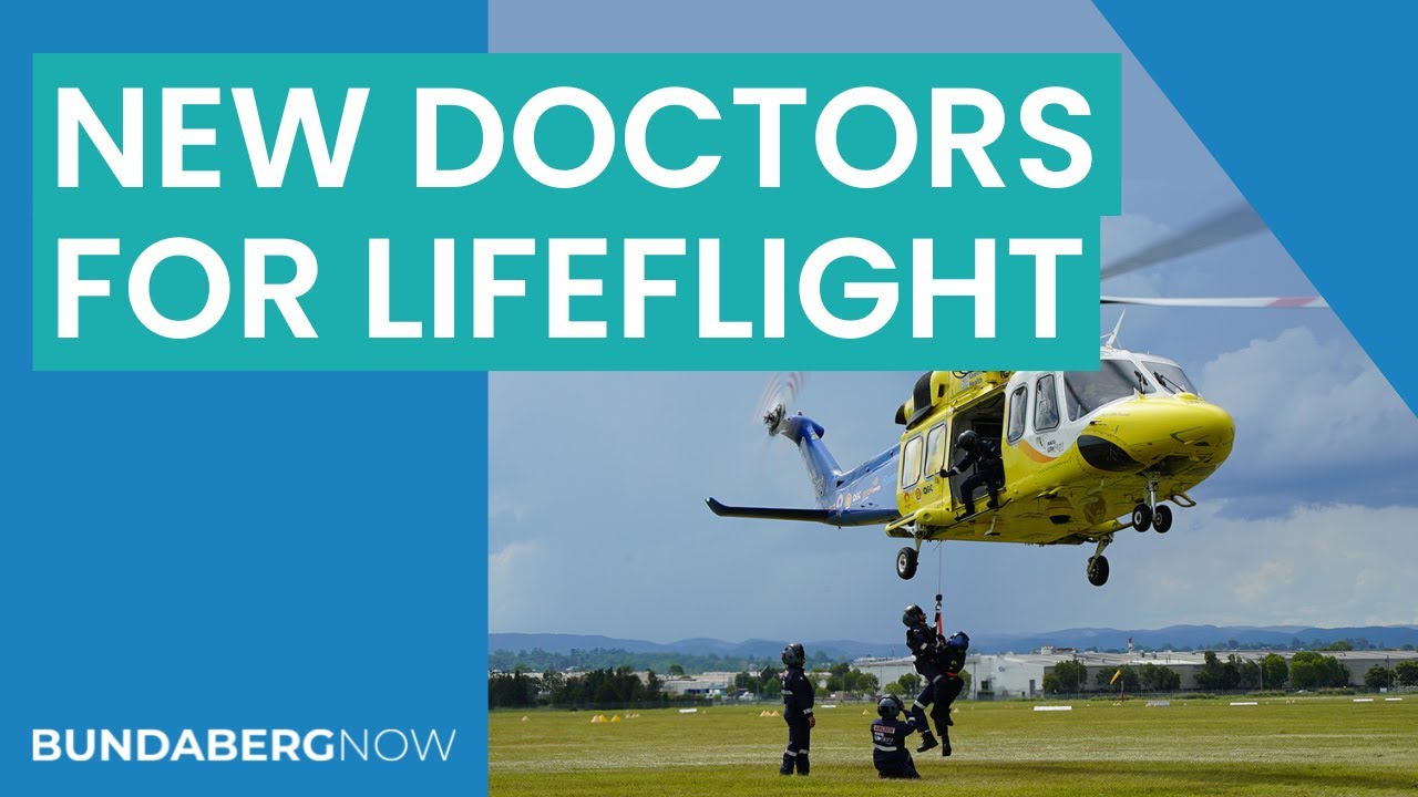 New doctors join Bundaberg's RACQ LifeFlight team YouTube