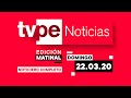 TVPerú Noticias Edición Matinal con Julio Navarro 22/03/2020