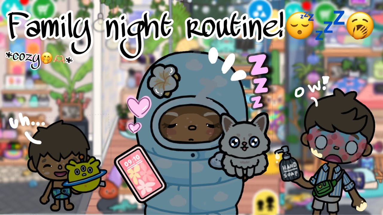 Family night routine!!😴💗💤|| *crazy bit cozy* || toca boca voiced role play!💞||￼