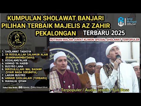FULL ALBUM BANJARI MAJELIS AZ ZAHIR TERBARU 2025 YA RASULALLLAH SALAMUN ALAIK AUDIO JERNIH