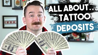 All About: Tattoo Deposits