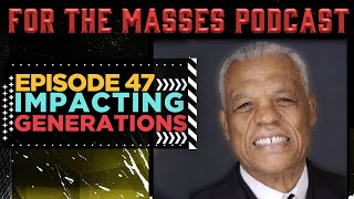 Preston Love on the DNC,  IBM, Andrew Young, and Black Votes Matter| FOR THE MASSES PODCAST EP. 47