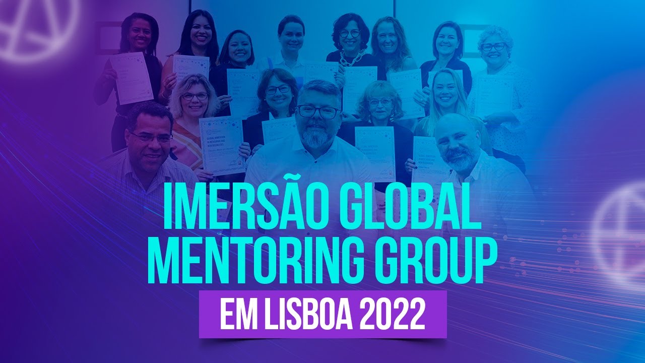Imersão Global Mentoring Group Lisboa 2022