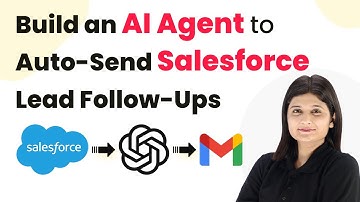 How to Build an AI Agent to Auto-Send Salesforce Lead Follow-Ups