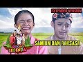 Samiun dan Raksasa - Lenong Legenda 75 PART 1