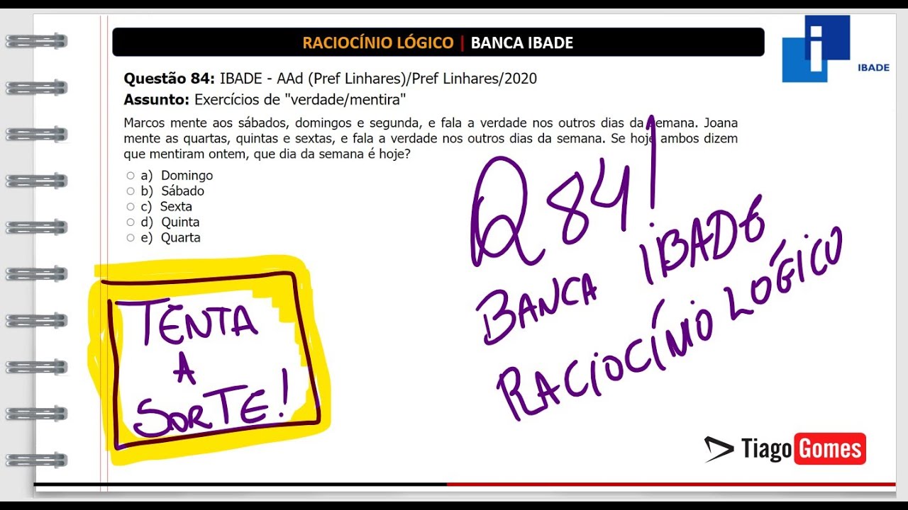 🧑‍🏫Questão 84 BANCA #IBADE 📚 Verdades e Mentiras♟️ Raciocínio Lógico para #concursos
