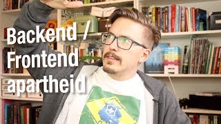 Backend/Frontend apartheid - Q&A P3 - Fun Fun Function
