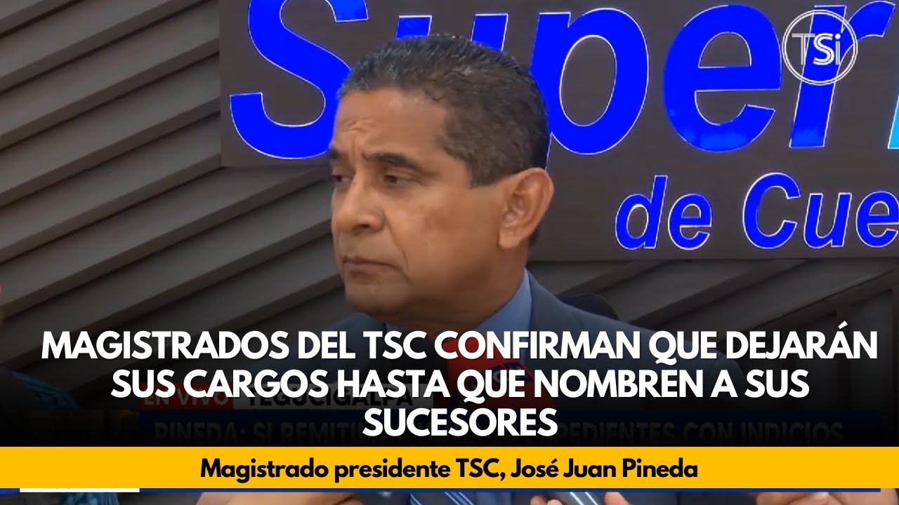 Magistrados del TSC confirman que dejarán sus cargos hasta que nombren ...