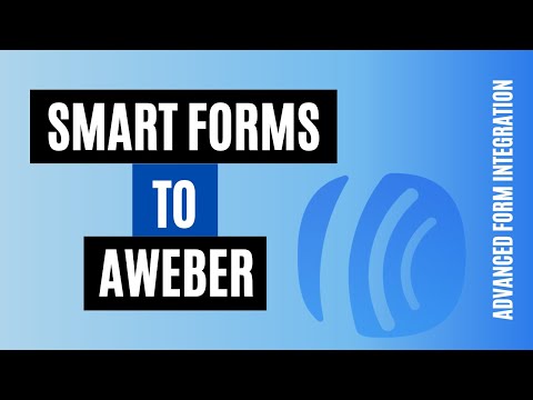 Quickly Integrate Smart Forms To Aweber | Easy Solution
