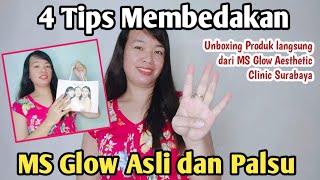 HOW TO SPOT FAKE MS GLOW PRODUCTS | UNBOXING Surabaya AESTHETIC CLINIC Products