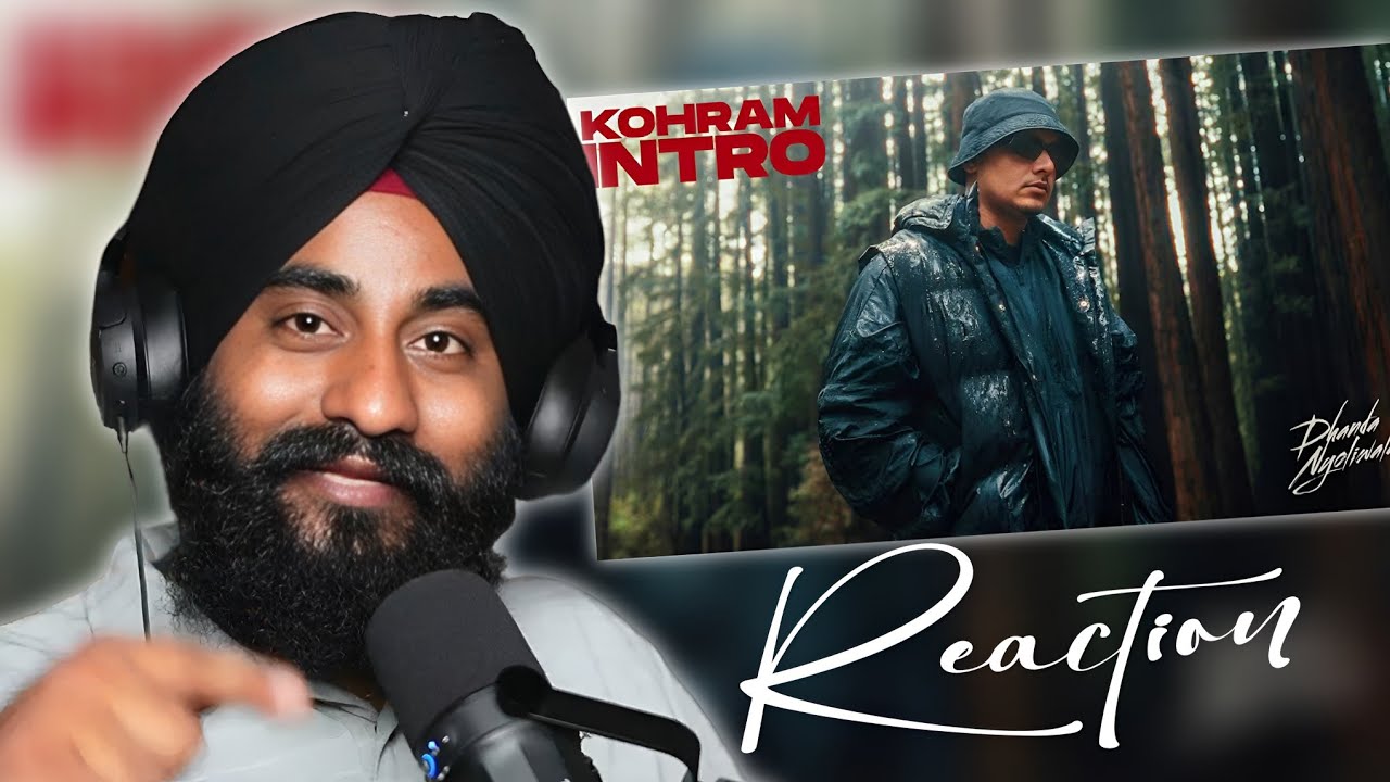 Reaction Kohram Intro - Dhanda Nyoliwala