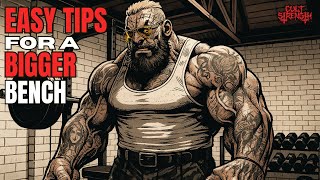 Easy Tips For A Bigger Bench Press!