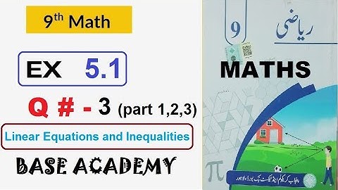 9th Class Math | Chapter 5 Linear Equations | Exercise 5.1 Question 3 (Part 1, 2, 3) | New Book 2025