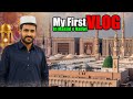 My First Vlog  youtube 2025|Masjid e Nabawi|Ziyarat Vlog|Habibofficialmadina 