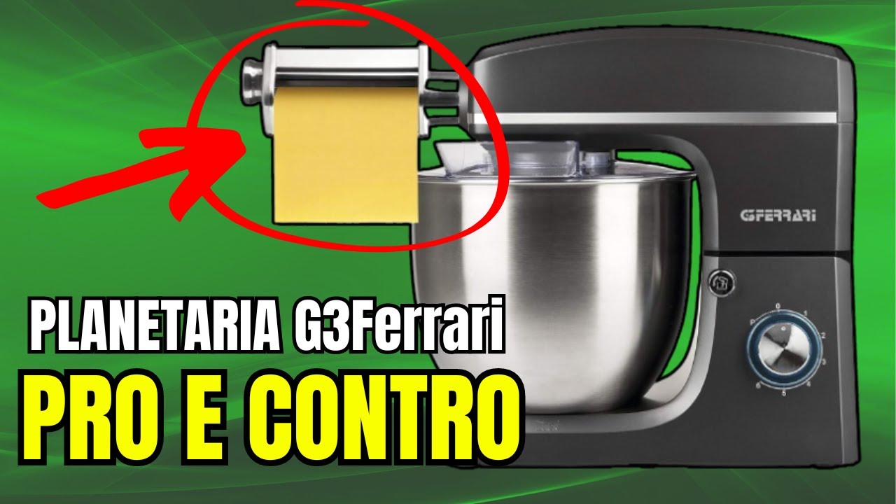 ✓ Impastatrice Planetaria G3Ferrari con Tirapasta INCLUSO! [Pro e