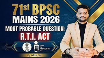 BPSC 71st Mains: RTI (Right to Information) - Most Probable Question? #bpsc #bpscmains #bpsc71st 
