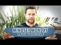 Love Yourself Like Your Life Depends On It - Mindset Monday