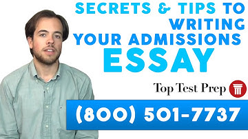 3 Secrets to Writing Your College Admissions Essay - TopTestPrep.com