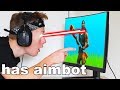 I used AIMBOT with EYE-TRACKER on Fortnite