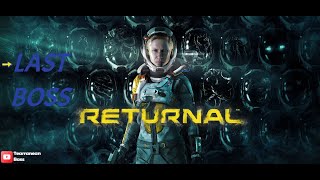 Returnal ➤Full Game Walkthrough\Last boss\Returnal gameplay