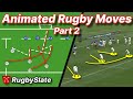 The best rugby moves compilation  animated playbook  part 2  rugbyslate