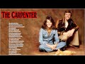 Best Songs Of The Carpenter - The Carpenter Greatest Hits - The Carpenter Full Album 2021