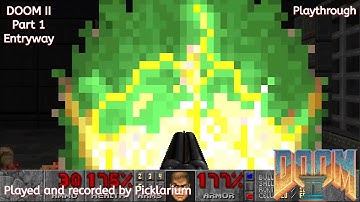 DOOM II - Entryway (Playthrough, Part 1)