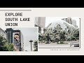 Explore Seattle - South Lake Union Neighborhood | should you live here?
