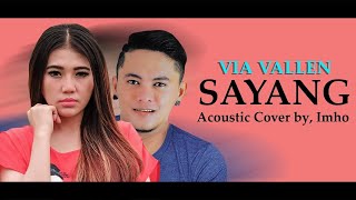 Via Vallen - Sayang | New Indonesia Version | Cover by Imho