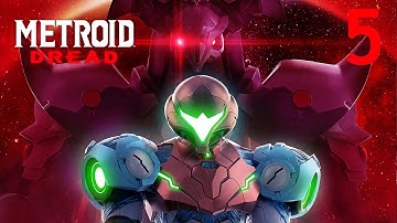 METROID DREAD - Part 5 | FINALE!