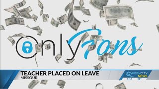 Missouri teacher placed on leave for OnlyFans account