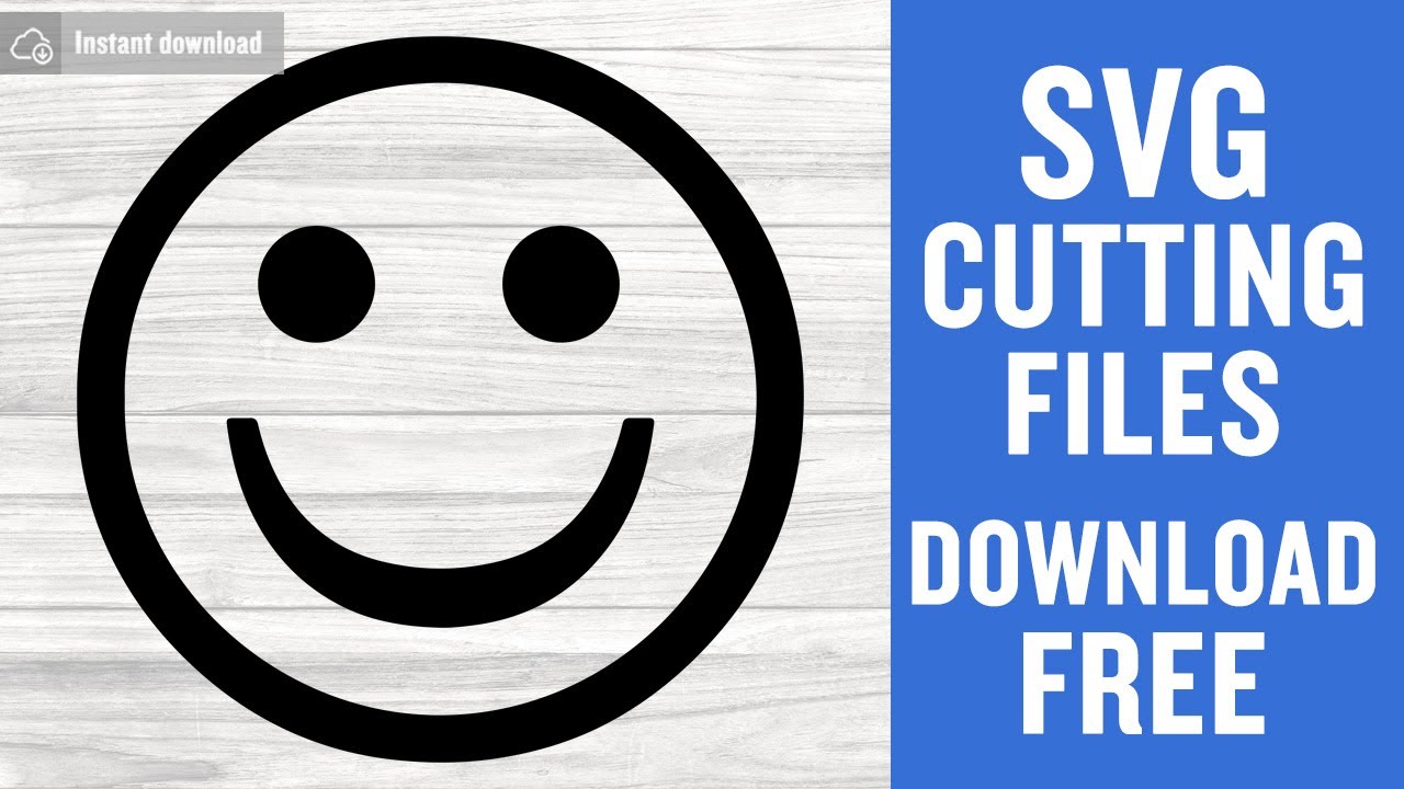 Download Smiley Face Svg Free Cutting Files For Cricut Brother Scanncut Instant Download Youtube