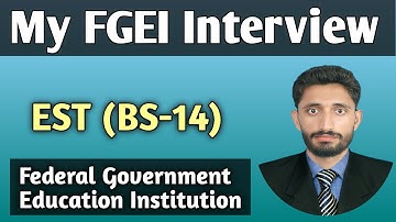 FGEI interview Experience EST/ FGEI interview/ EST Job Interview: My Experience & Tips for FGEI Jobs