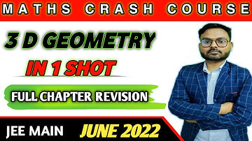 IIT JEE MAIN - 2022  3 -D  \ three dimension full chapter revision with important problem #main2022