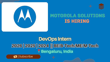 Motorola Solutions Hiring DevOps Intern | Batch 2024–2026 | 6–10 LPA | Bengaluru | Apply Now